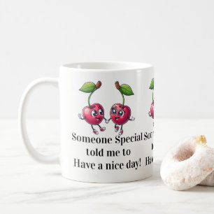 Heb een leuke dag mok! koffiemok