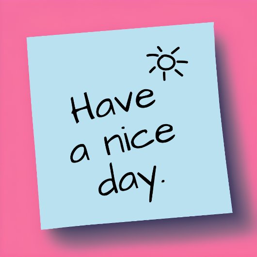 Heb een leuke dag Positieve Post-It-briefjes Post-it® Notes