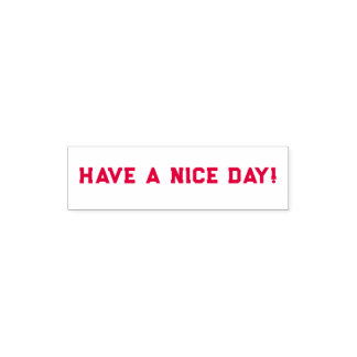 Heb een leuke dag zelfinktstempel  zelfinktende stempel