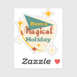 Heb een Magical Holiday teken Sticker