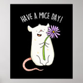 Heb een Mice Day Funny Mouse Pun Poster (Voorkant)
