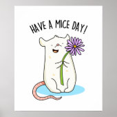 Heb een Mice Day Funny Mouse Pun Poster (Voorkant)