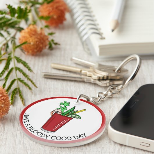 Heb een mooie dag, grappige pun sleutelhanger (Voorkant Rechts)