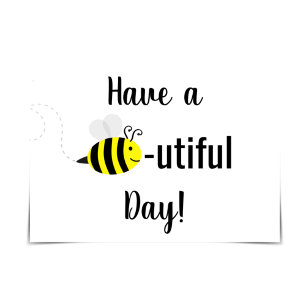 "Heb een mooie dag!" Happy Bee Group Kaart