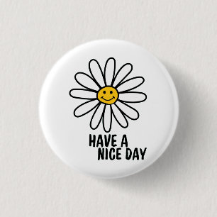 HEB EEN NICE DAG RONDE BUTTON 3,2 CM