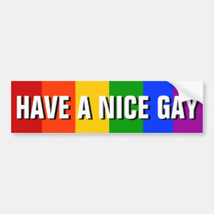 HEB EEN NICE GAY BUMPERSTICKER