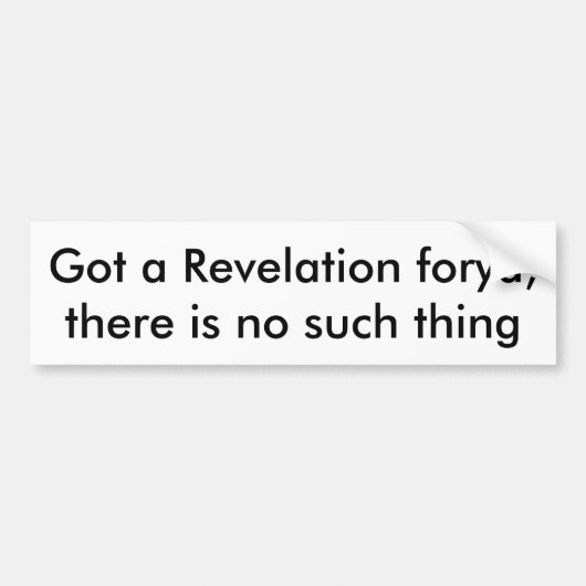 Heb een onthulling bumpersticker (Voorkant)
