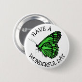 Heb een prachtige dag groene vlinder Button (Voorkant /achterkant)