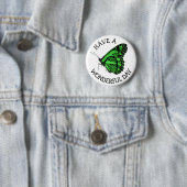 Heb een prachtige dag groene vlinder Button (In situ)