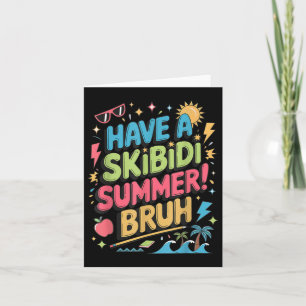 Heb een Skibidi Summer Bruh Gen Alpha Slang leraar Kaart