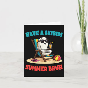 Heb een Skibidi Summer Bruh Grappige Leraren Stude Kaart