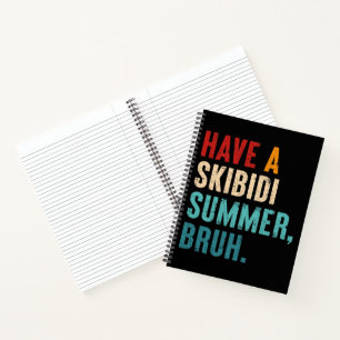Heb een Skibidi Summer Burh Grappige Leraar Laatst Notitieboek