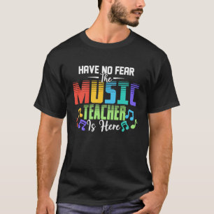 Heb Geen Angst De Muziekleraar Is Hier Instrument T-shirt