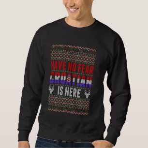 Heb geen angst Kroatisch is hier lelijk Kerstzweet Trui