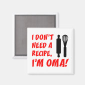 Heb geen recept nodig voor Oma German Grandma Magneet (Voorkant / Achterkant)