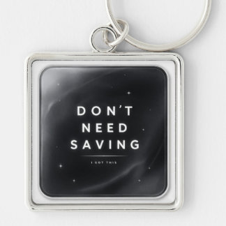 Heb geen redding nodig - Acryl sleutelhanger
