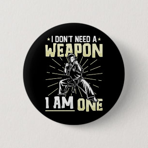 Heb Geen Wapen Nodig Eén Grappige Karate Zwarte Ba Ronde Button 5,7 Cm