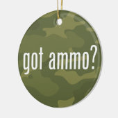 Heb je ammo? - eenzijdig keramisch ornament (Links)