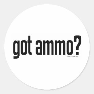 Heb je Ammo? Ronde Sticker