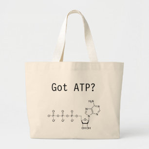Heb je ATP? Grote Tote Bag