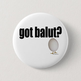 Heb je Balut? Ronde Button 5,7 Cm