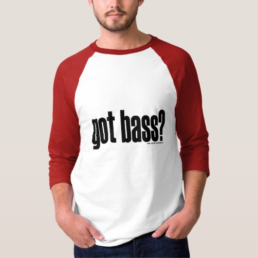 Heb je bass? T-shirt (Voorkant)