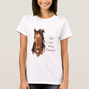 Heb je Carrots meegenomen? Humor van gekke paarden T-shirt