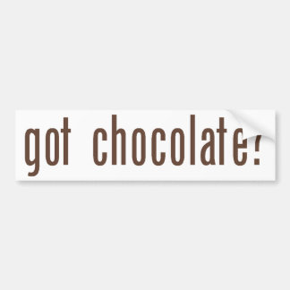 Heb je chocolade? bumpersticker
