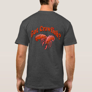 Heb je Crawfish? T-shirt