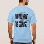 Heb je de moed? T-Shirt - webpromo (Achterkant)