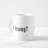 Heb je dewey? koffiemok (Voorkant links)