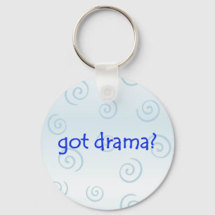 Heb je drama? Button Sleutelhanger