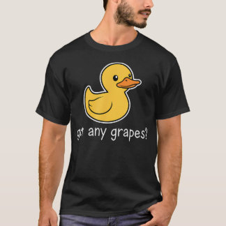 Heb je druiven Schattelijk eendje Grappige Boerder T-shirt