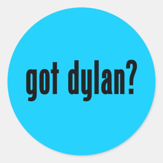Heb je Dylan? Ronde Sticker (Voorkant)