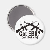 Heb je EBR? AR15 en AK47 Magneet (Voorkant / Achterkant)