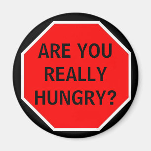 HEB JE ECHT HONGER? MAGNEET