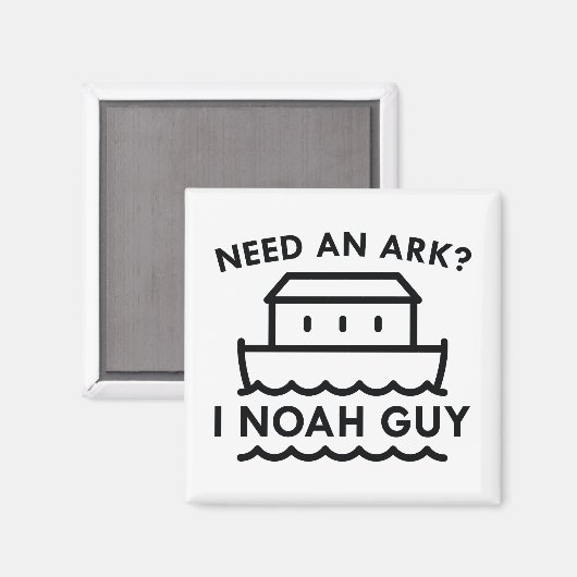 Heb je een Ark nodig? Ik Noah Guy. Magneet (Voorkant / Achterkant)