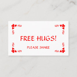 Heb je een Hug nodig? Geef een gratis hugs kaart. Visitekaartje