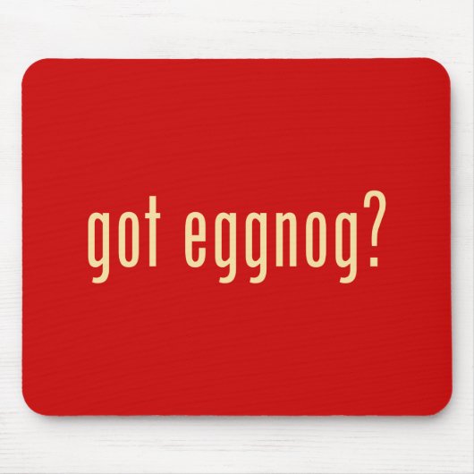 Heb je eggnog? muismat (Voorkant)