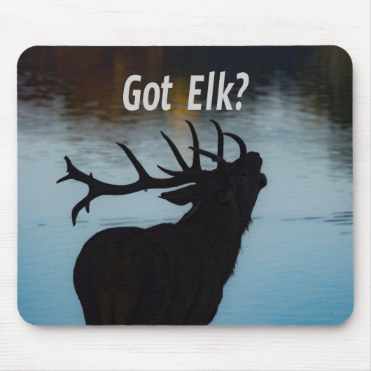 Heb je Elk? Funny Hunter Humor Muismat (Voorkant)
