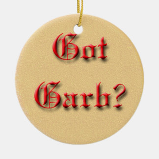 Heb je Garb? Keramisch Ornament