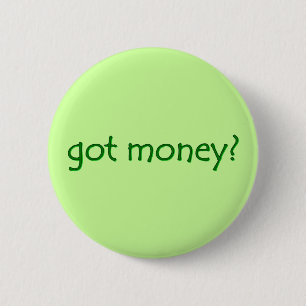 Heb je geld? Button