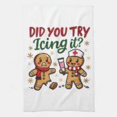 Heb je geprobeerd het grappige peperkoekverpleging theedoek (Verticaal)