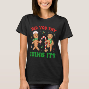 Heb je geprobeerd om het te ijsmen Retro Christmas T-shirt