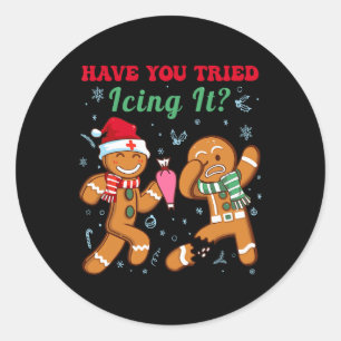 Heb je geprobeerd om het te snijden Kerstverpleegk Ronde Sticker