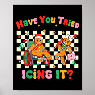 Heb je het geprobeerd met ijs Gemberkoek Verpleegs Poster