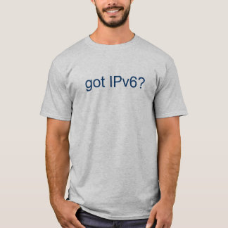 Heb je IPv6? T-shirt
