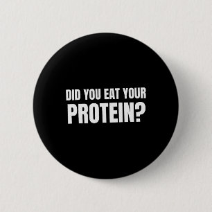 Heb je je eiwit bodybuilding fitness Humo gegeten? Ronde Button 5,7 Cm