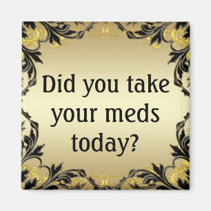 Heb je je Meds vandaag meegenomen? Magneet