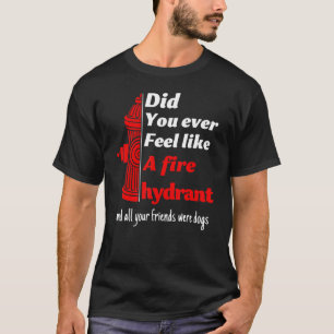 Heb je je ooit als een brandkraan gevoeld en al je t-shirt